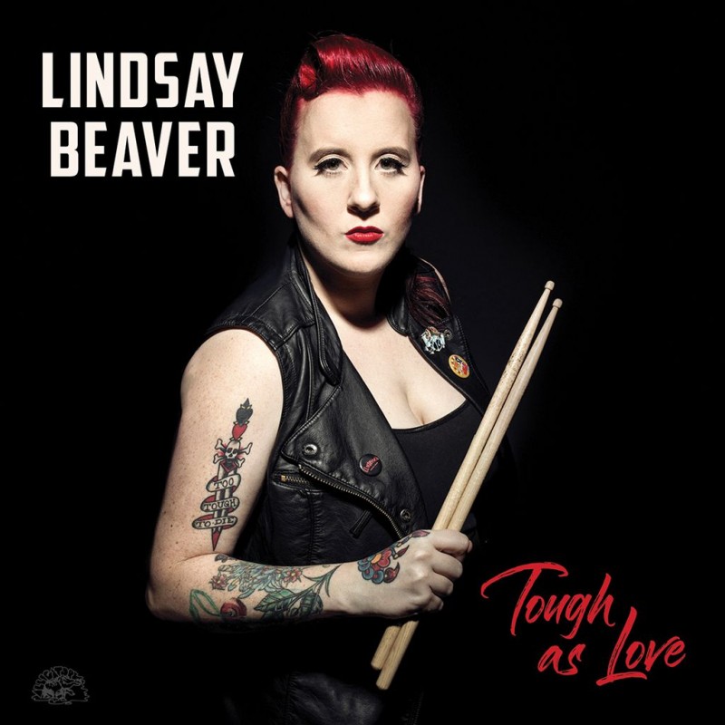 Lindsay Beaver - Tough As Love