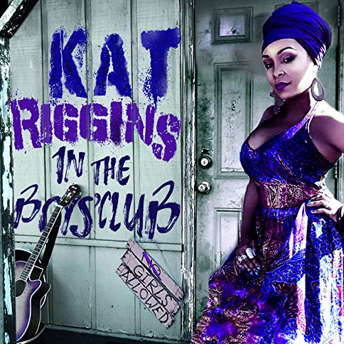 KAT RIGGINS - In The Boys Club 