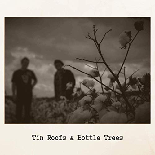 Daniel Eriksen - Tin Roofs & Bottle Trees