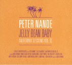 Peter Nande - Jelly Bean Baby California Sessions vol.II