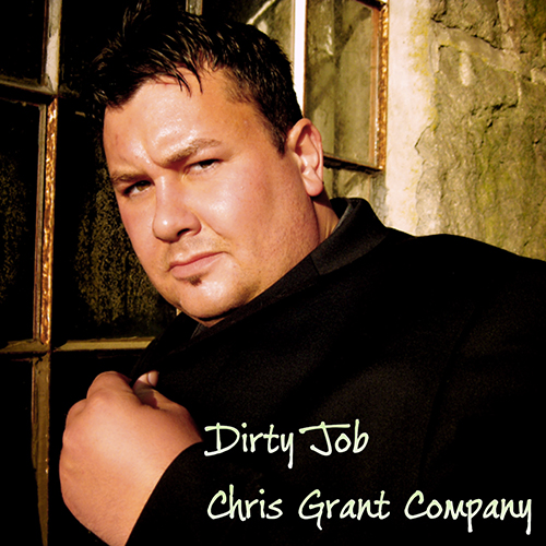 CHRIS GRANT - Dirty Job