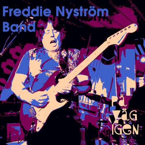 Freddie Nyström Band  - På Väg Igjen