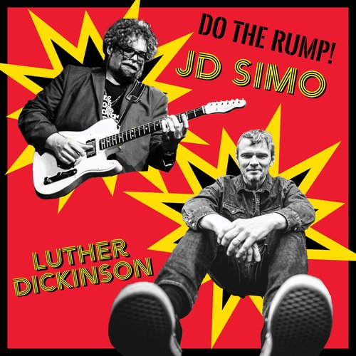 J.D. SIMO & LUTHER DICKINSON - Do the Rump!