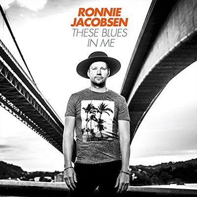 RONNIE JACOBSEN - These Blues In Me