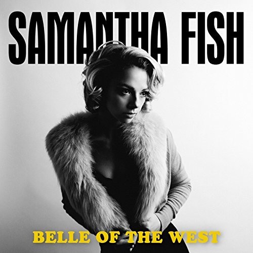 SAMANTHA FISH - Belle of The West