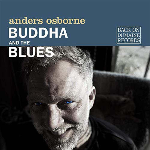 ANDERS OSBORNE - Buddha and the blues