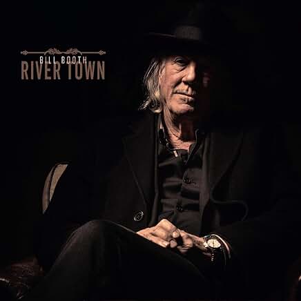BILL BOOTH - River Town