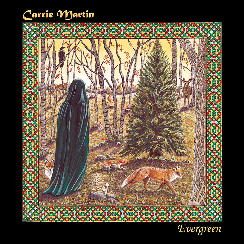CARRIE MARTIN - Evergreen