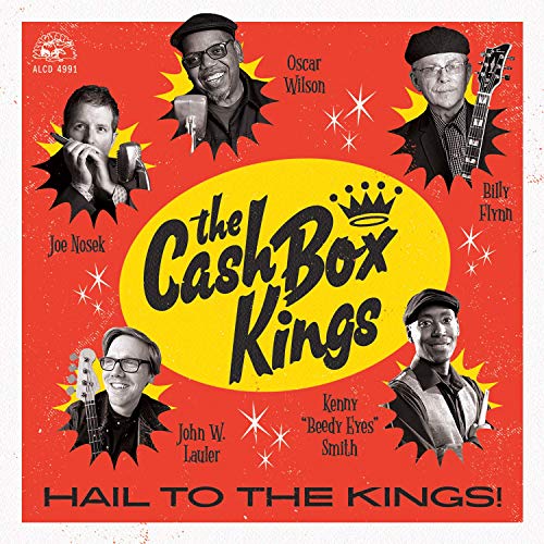 THE CASH BOX KINGS - Hail To The Kings!