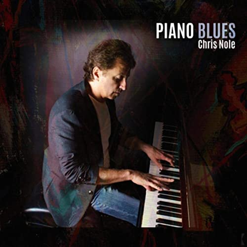 CHRIS NOLE - Piano Blues 