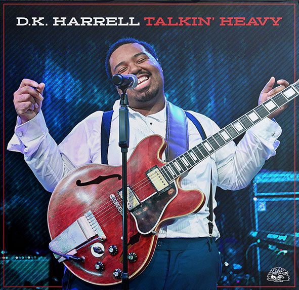 D.K. Harrell - Talkin’ Heavy