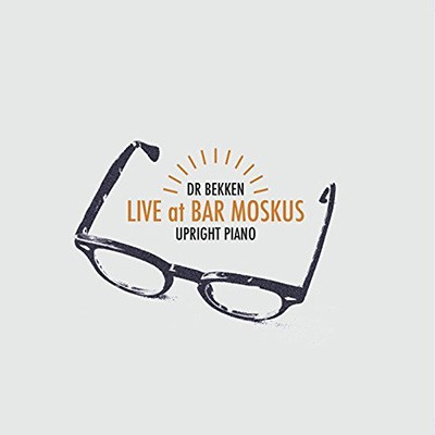 DR BEKKEN - Upright Piano  - Live at Bar Moskus