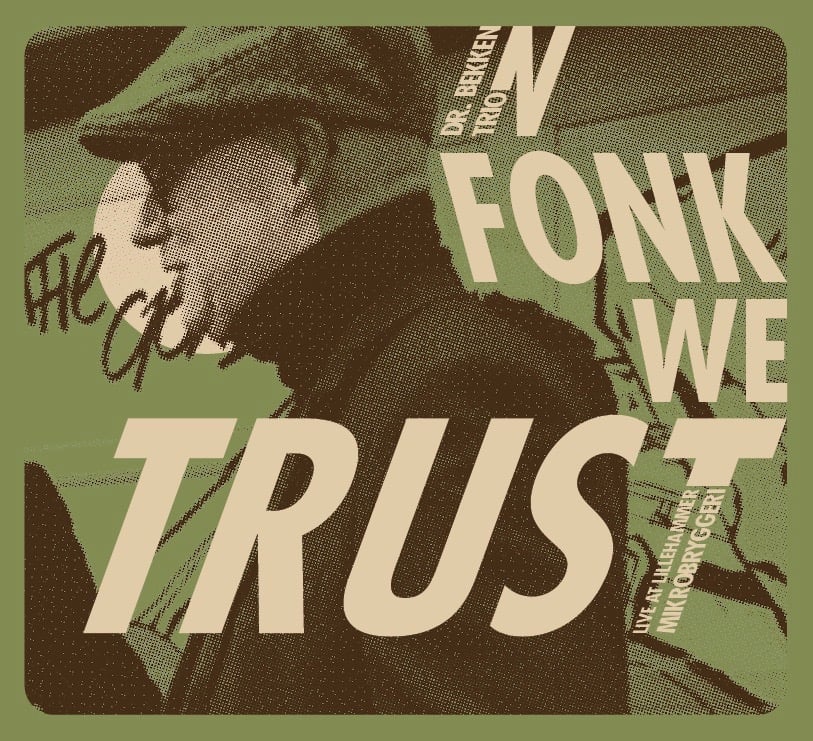 DR. BEKKEN TRIO - In Fonk We Trust