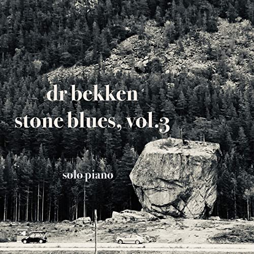 DR: BEKKEN - Stone Blues Vol.3