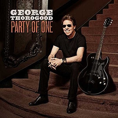 GEORGE THOROGOOD - Party Of One