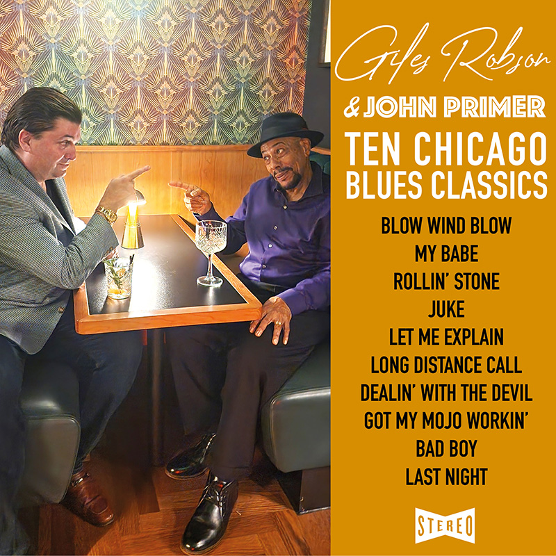 Giles Robson & John Primer - Ten Chicago Blues Classics 