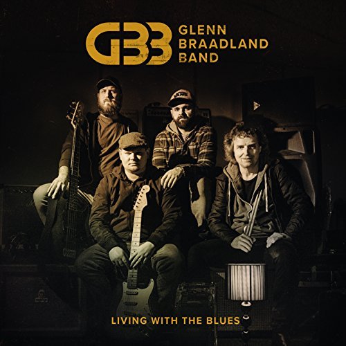 Glenn Braadland  Band - Living With The Blues