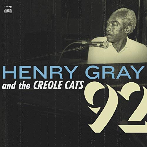 Henry Gray and the Creole Cats - 92