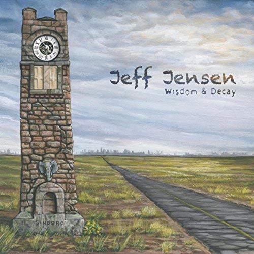 JEFF JENSEN - Wisdom & Decay