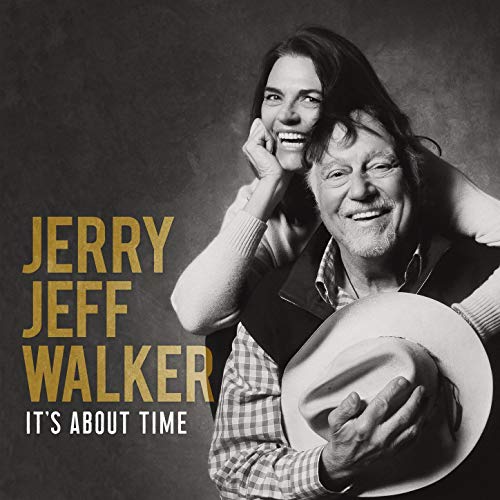 JERRY JEFF WALKER - It’s About Time