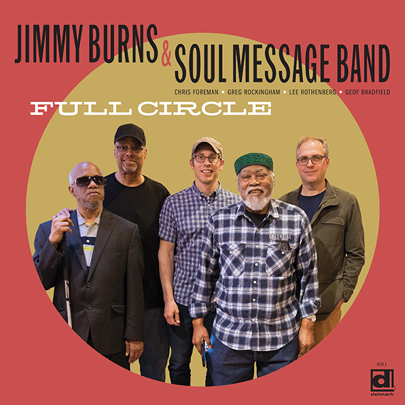 Jimmy Burns & Soul Message Band  - Full Circle