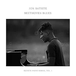 Jon Batiste - Beethoven Blues