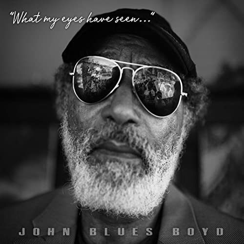 JOHN BLUES BOYD - Through My Eyes