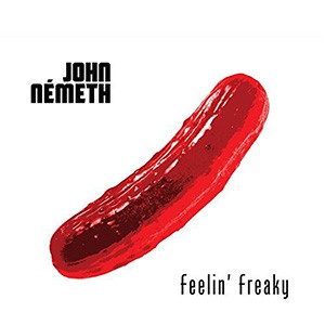 JOHN NÉMETH - Feelin’ Freaky