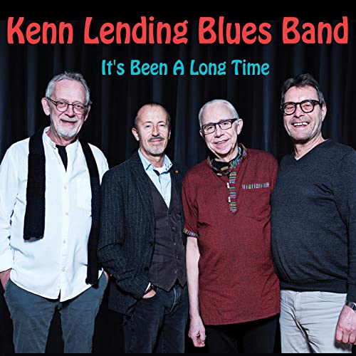 KENN LENDING BLUES BAND - It’s Been a Long Time