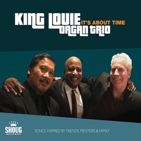 King Louie Organ Trio - It’s about time 