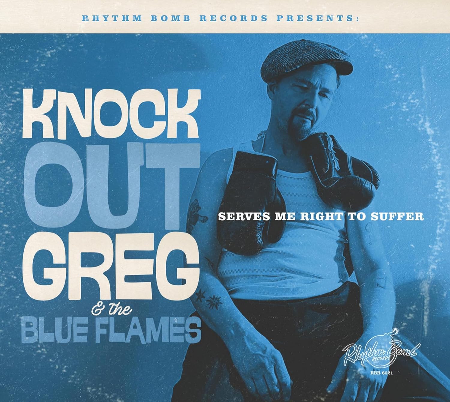 Knock Out Greg & the Blue Flames - Serves Me Right To Suffer