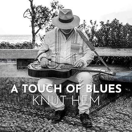 KNUT HEM - A Touch of Blues