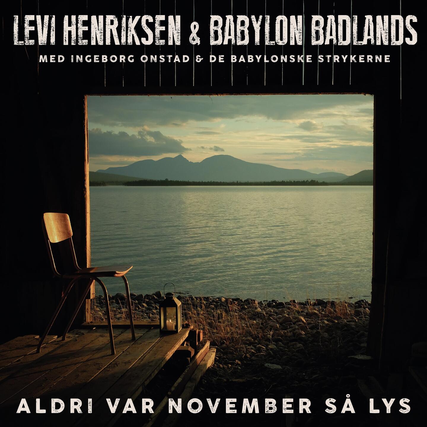 LEVI HENRIKSEN & BABYLON BADLANDS - Aldri var november så lys
