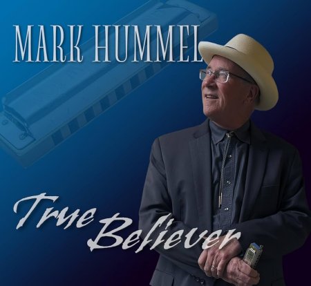 MARK HUMMEL - True Believer