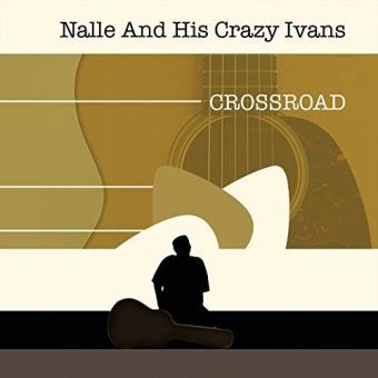 NALLE AND HIS CRAZY IVANS - Crossroad