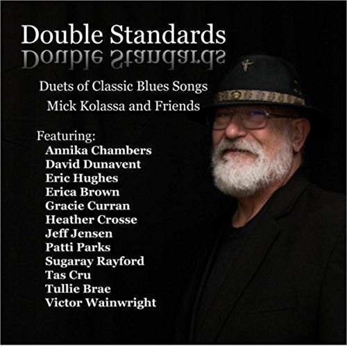 Mick Kolassa and Friends - Double Standards