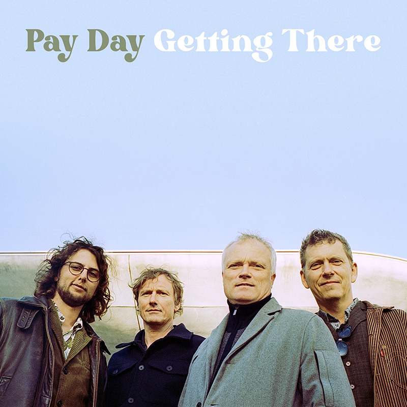 PAY DAY - Getting There
