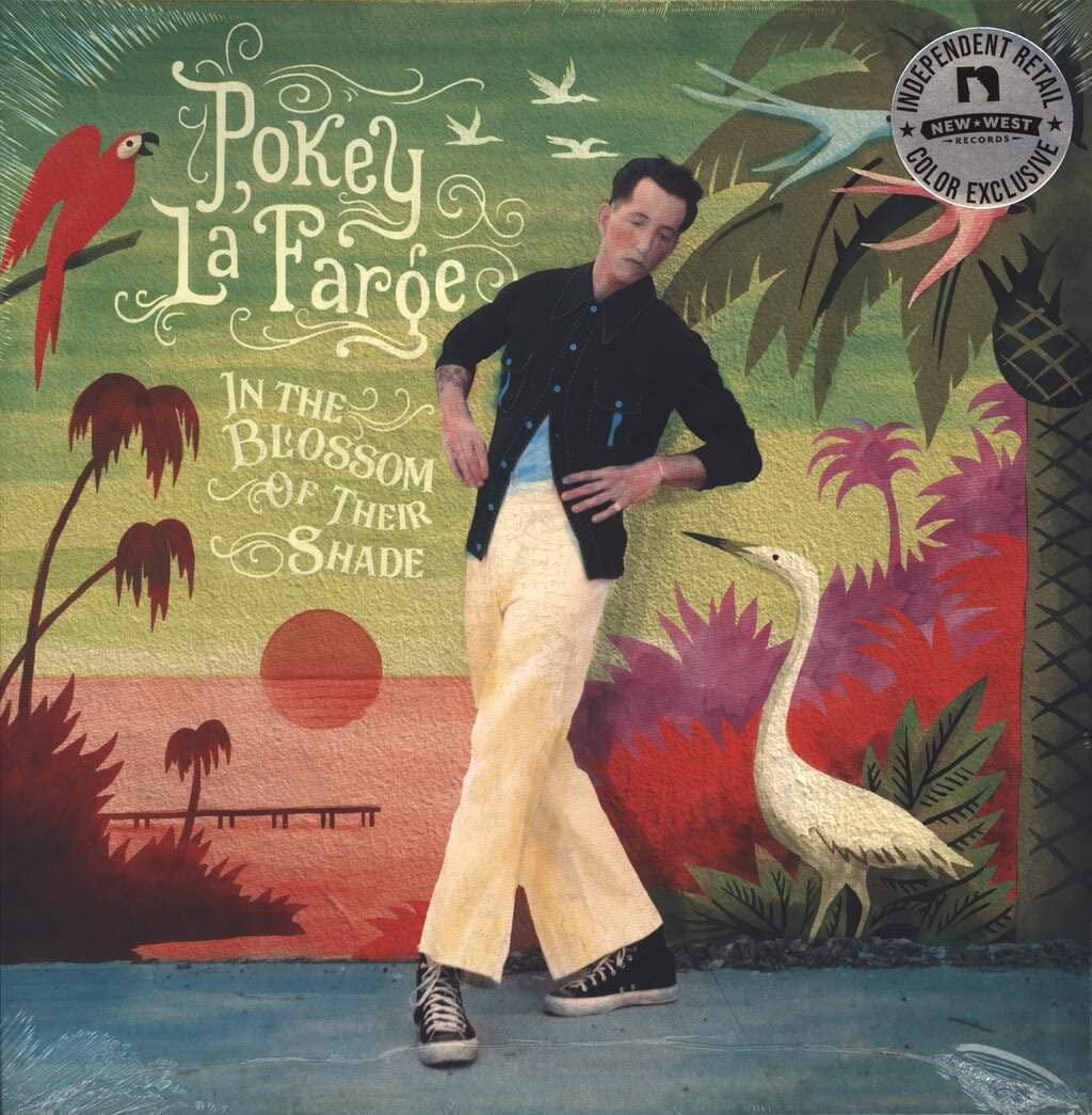 POKEY LAFARGE - In the Blossom Of Their Shade 