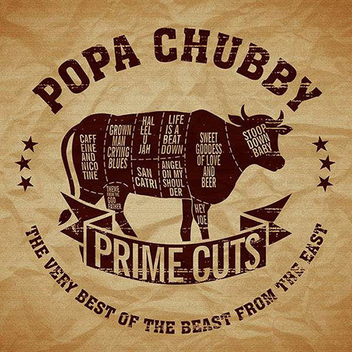 Popa Chubby - Prime Cuts – The Very Best Of The Beast From The East