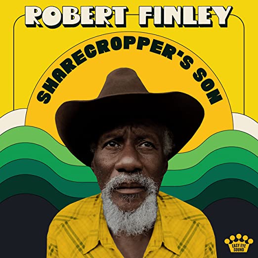 ROBERT FINLEY  - Sharecropper’s Son