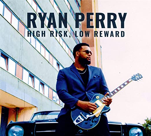 RYAN PERRY  - High Risk, Low Reward