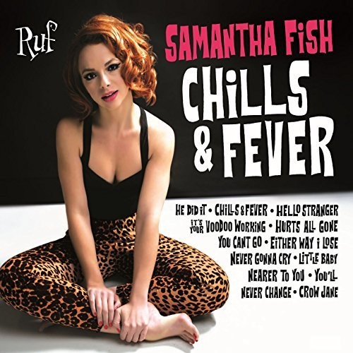 SAMANTHA FISH - Chills & Fever