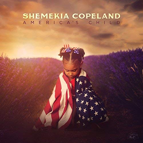 Shemekia Copeland - America’s Child