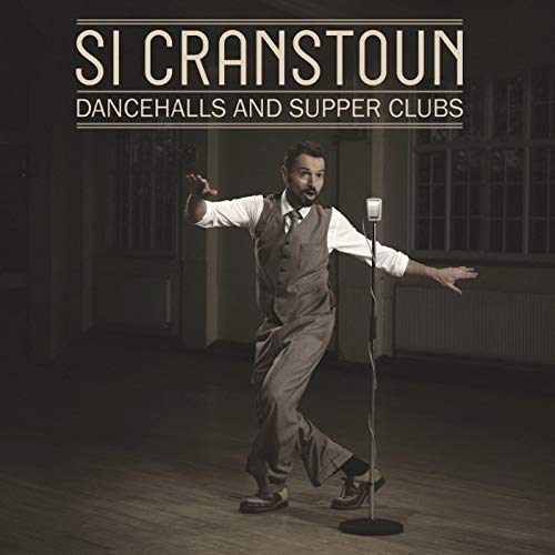 SI CRANSTOUN  - Dancehalls And Supper Clubs 