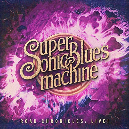 Supersonic Blues Machine  - Road Chronicles: Live! 