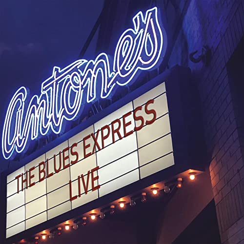 THE BLUES EXPRESS - Live at Antone's