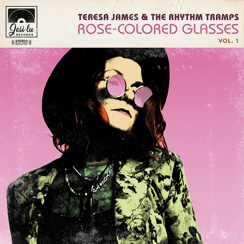 TERESA JAMES & THE RHYTHM TRAMPS  - Rose-Colored Glasses