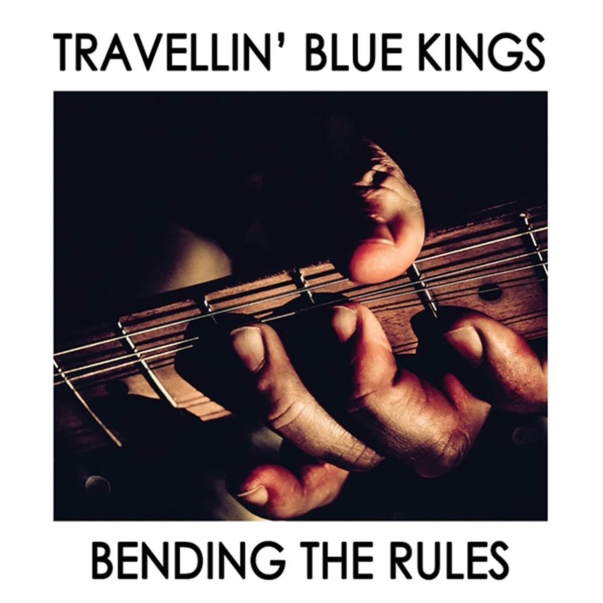 TRAVELLIN’ BLUE KINGS - Bending The Rules