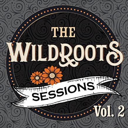 The Wildroots  - Session vol. 2