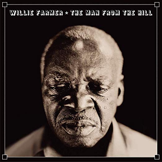 WILLIE FARMER - The Man From The Hill